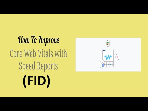 How to Fix FID Issues: Longer than 100 MS (Core Web Vital Series - Part 3)