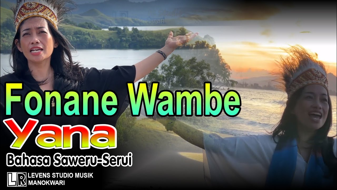 Fonane Wambe - Yana - Lada Rohani Papua (Saweru-Serui)