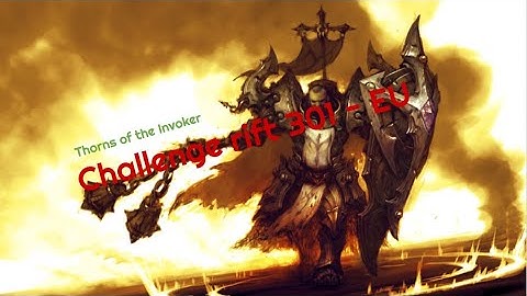 D3 | Challenge Rift 301 EU - GUIDE