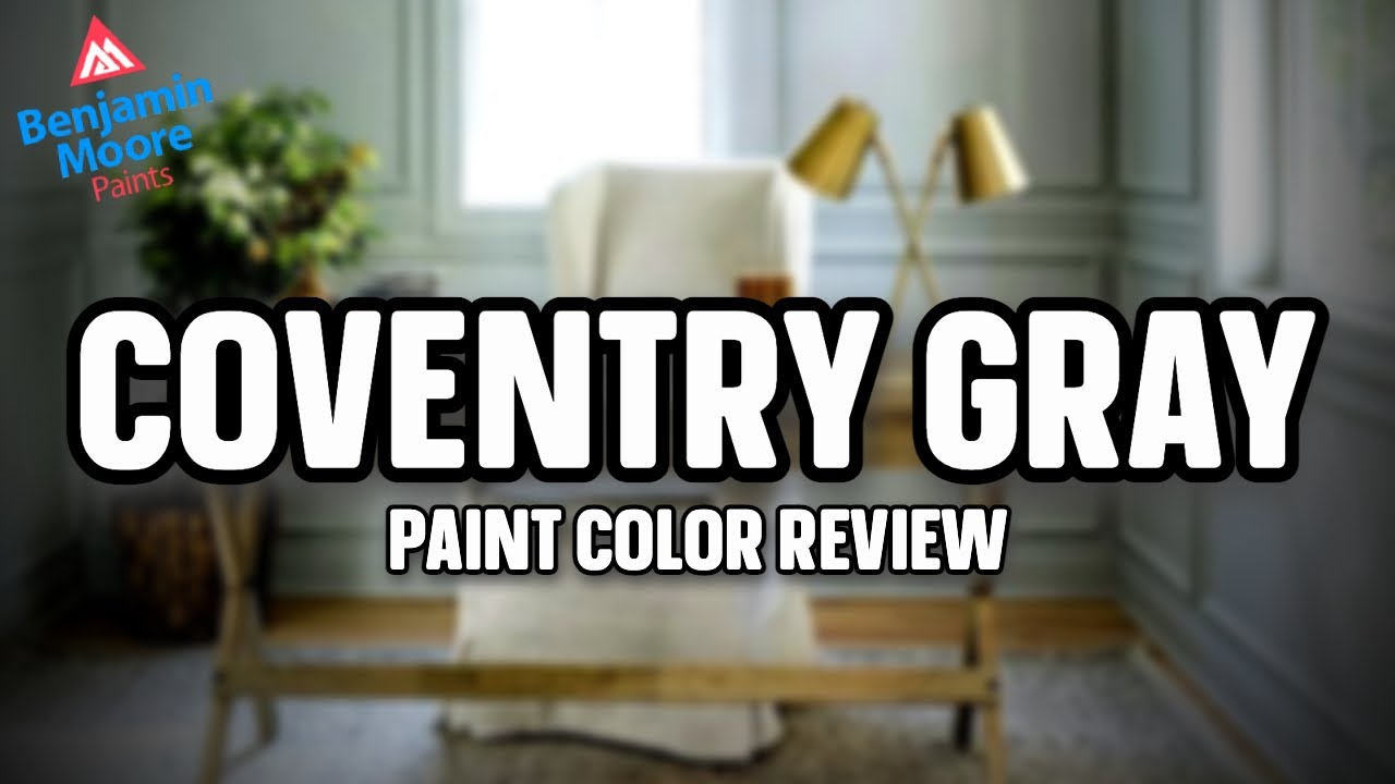 Benjamin Moore Coventry Gray Color Review YouTube