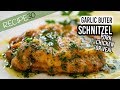 Pork, chicken or Veal Schnitzel with lemon garlic butter sauce
