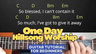 One DayHillsong Worship|Guitar Tutorial for Beginners