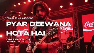 Pyar Deewana Hota Hai tribute To Kishore Kumar  Cover Version 2026  Asfar Ali 
