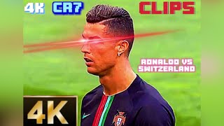 Ronaldo Vs Switzerland Clips. 4K Ultra Hd.