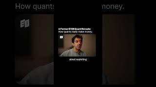How quants really make money.