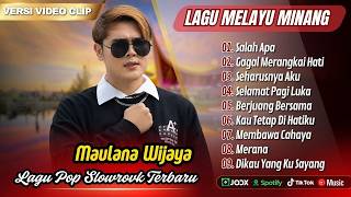 Maulana  - SALAH APA - GAGAL MERANGKAI HATI - SEHARUSNYA AKU || LAGU MINANG TERBARU 2026