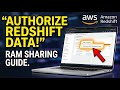 How to authorize Redshift data sharing with AWS Resource Access Manager - Detailed Guide