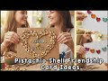 FRIENDSHIP DAY CARD WITH PISTACHIO SHELLS| Pistachio shell craft| Handmade gift for friend | Ep 158