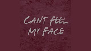 Cant Feel My Face (Remix)