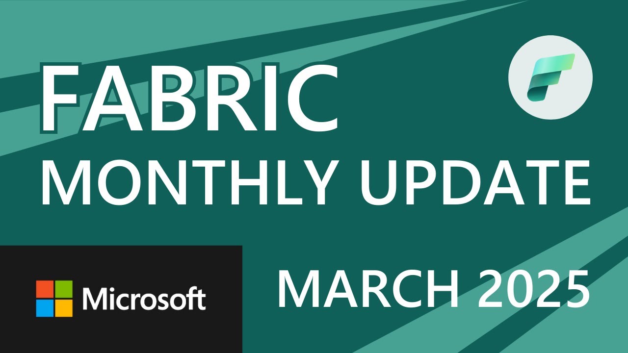 Fabric Update – March 2025