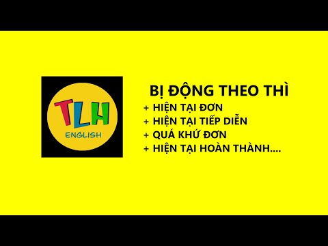 Video CÂU BỊ ĐỘNG (bị động theo thì)| Bài 46 (46-52)| Tiếng... - youtube