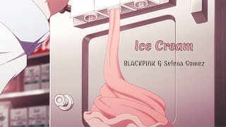 BLACKPINK & Selena Gomez - Ice Cream [Easy Lyrics/sub indo]