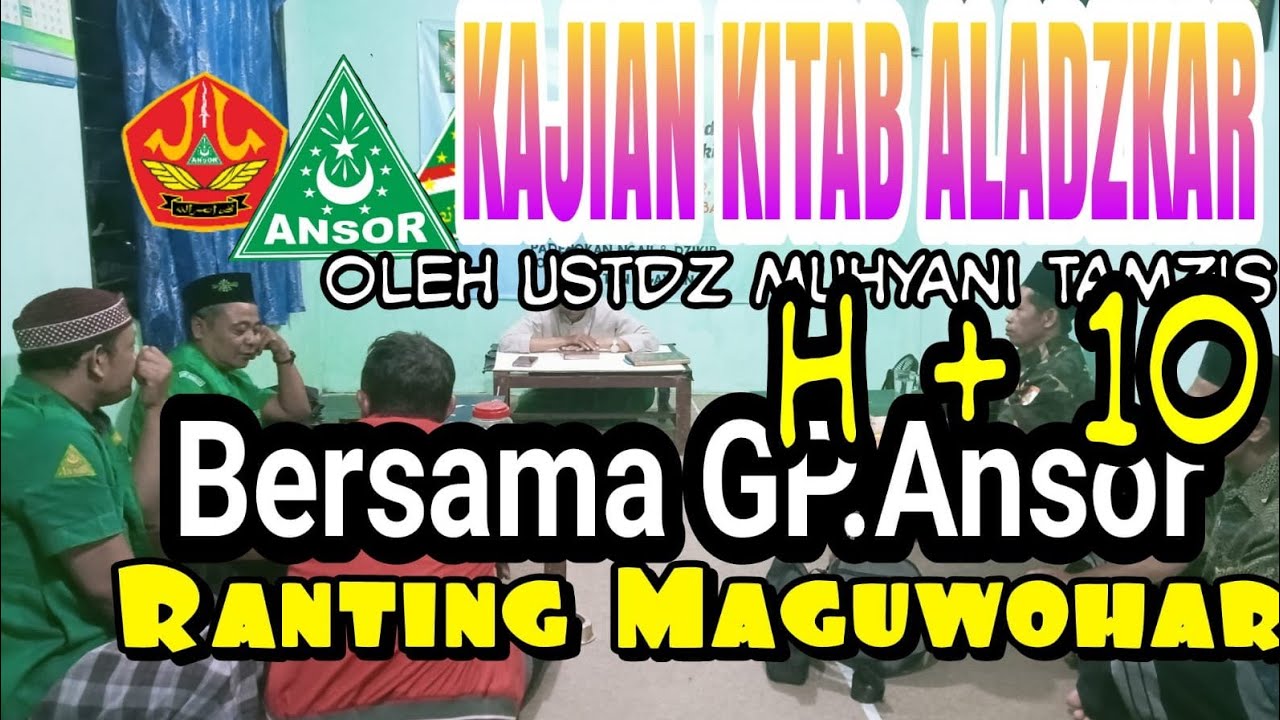 Ngaji Kitab AlAdzkar H+10 // Bersama Gp.Ansor  Ranting Maguwoharjo