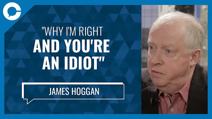 "Why I'm Right and You're an Idiot" (w/ James Hogg...