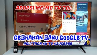 Polytron New 4K Google Tv Pld43Ug5959