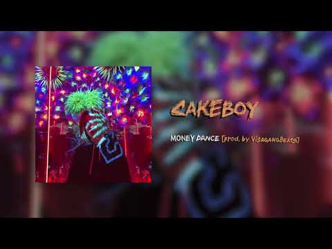 Cakeboy - MONEY DANCE