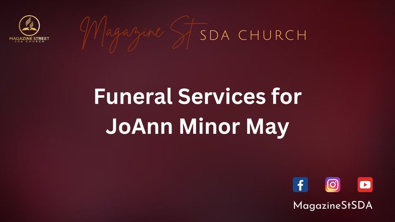 Funeral Services for JoAnn Minor May - YouTube