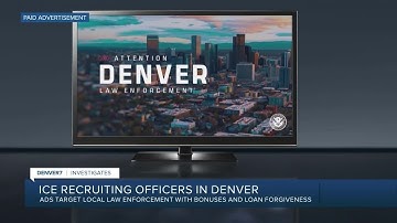 ICE targeting law enforcement in recruitment ads airing in Denver
