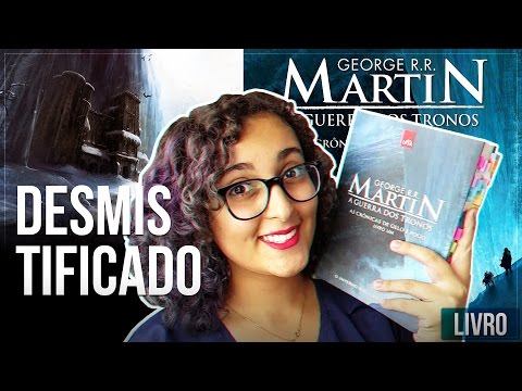 A GUERRA DOS TRONOS DESMISTIFICADO | Sibelle Lobo