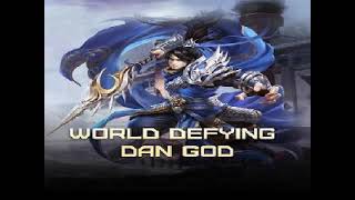 1311-1320 World Defying Dan God