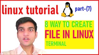 linux tutorial 2021:|how to crearte file|8way to create file in linux terminal