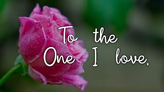 To The One I Love (Romantic Love Poem) ❤️