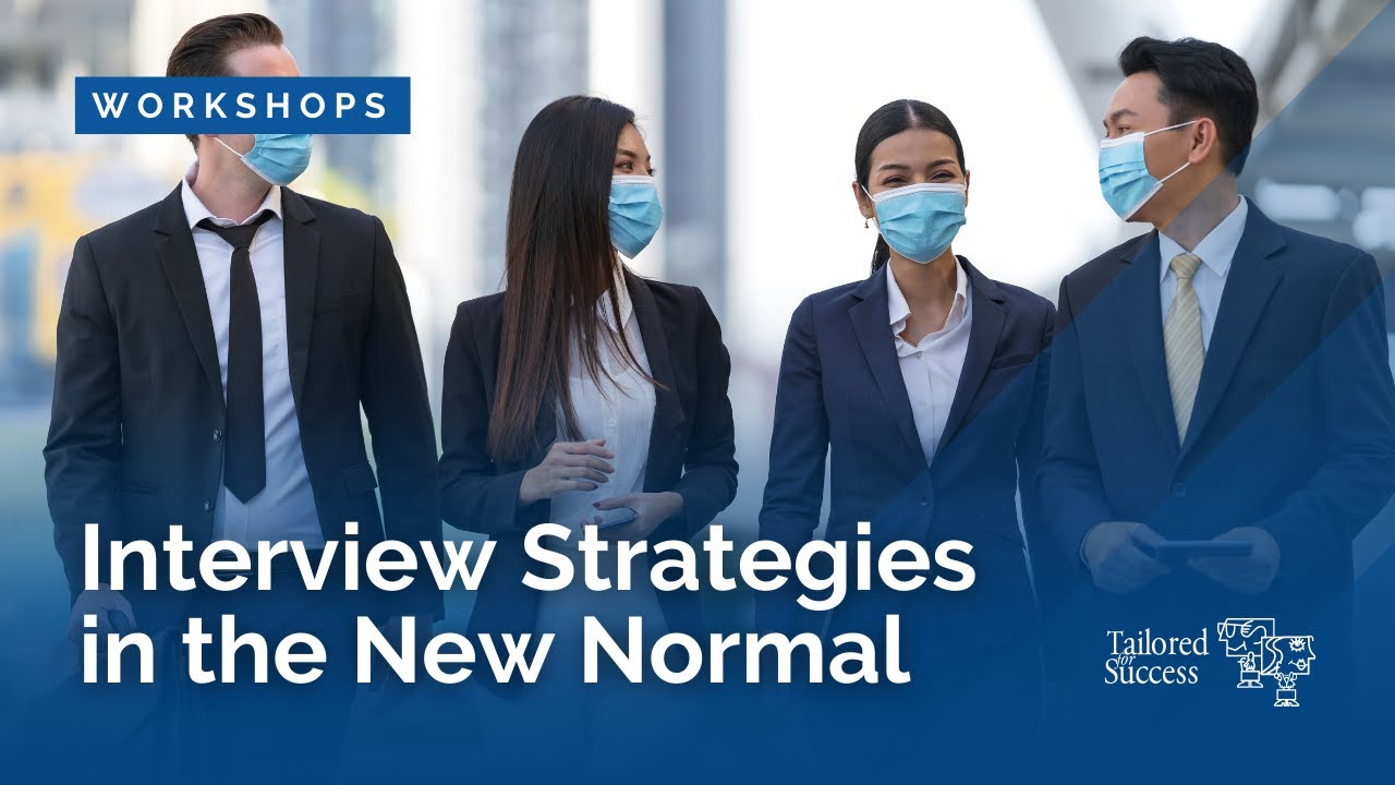 Interview Normal Interview Strategies in the New Normal - YouTube