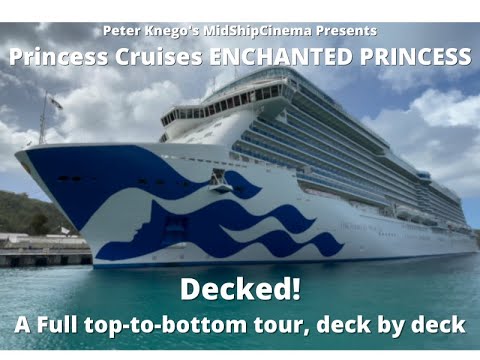 ENCHANTED PRINCESS Decked!  A top-to-bottom tour of Princess Cruises newest ship!
