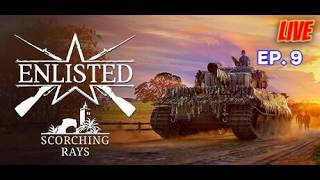 🔴LIVE Enlisted การต่อสู้ในสมรภูมิรบ EP. 9