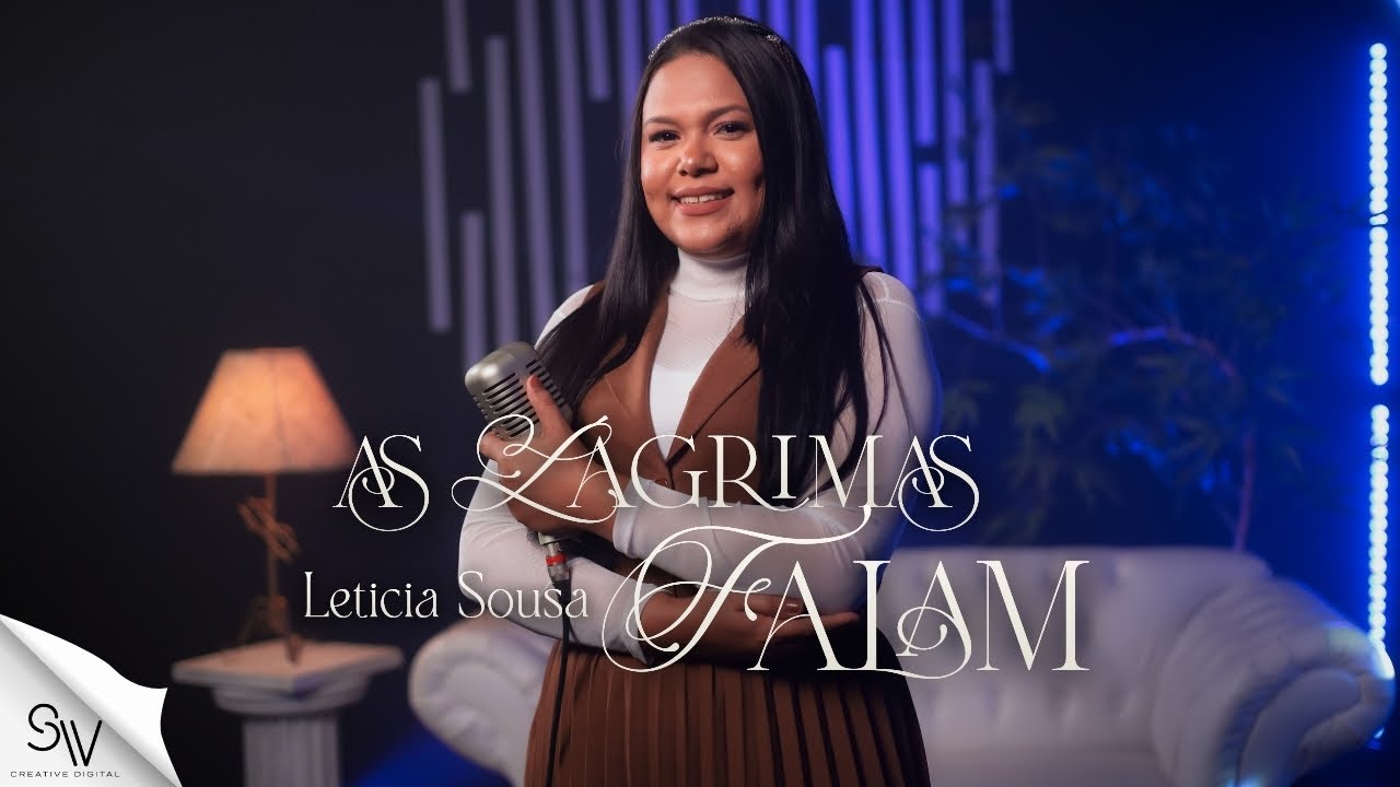 As lágrimas Falam | Leticia Sousa (