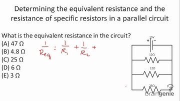 Physics 6.2.5.3 Determining equivalent resistance and  resistance of resistors in a parallel circuit