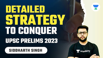 Detailed Strategy to Conquer UPSC Prelims 2023 | Siddharth Singh