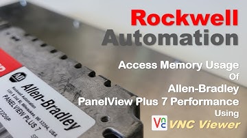 Access Memory Usage On Allen-Bradley PanelView Plus 7 Performance