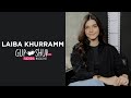 Laiba khurram aka husna from yunhi  exclusive interview  gup shup with fuchsia