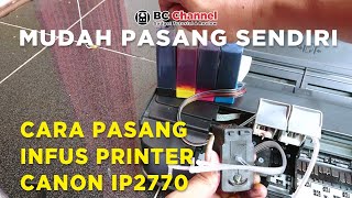 Panduan Cara Melepas dan Memasang Cartridge Printer Canon Pixma Ip2770 Mp237 Mp287 dengan Mudah