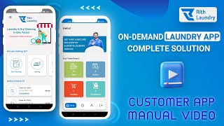 A Comprehensive Laundry Application Rith Laundry - App manual for Customer Application