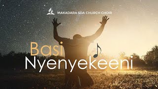 BASI NYENYEKEENI