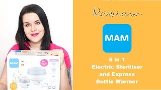 HOW TO USE & REVIEW - MAM 6 in 1 Steriliser & Bottle Warmer