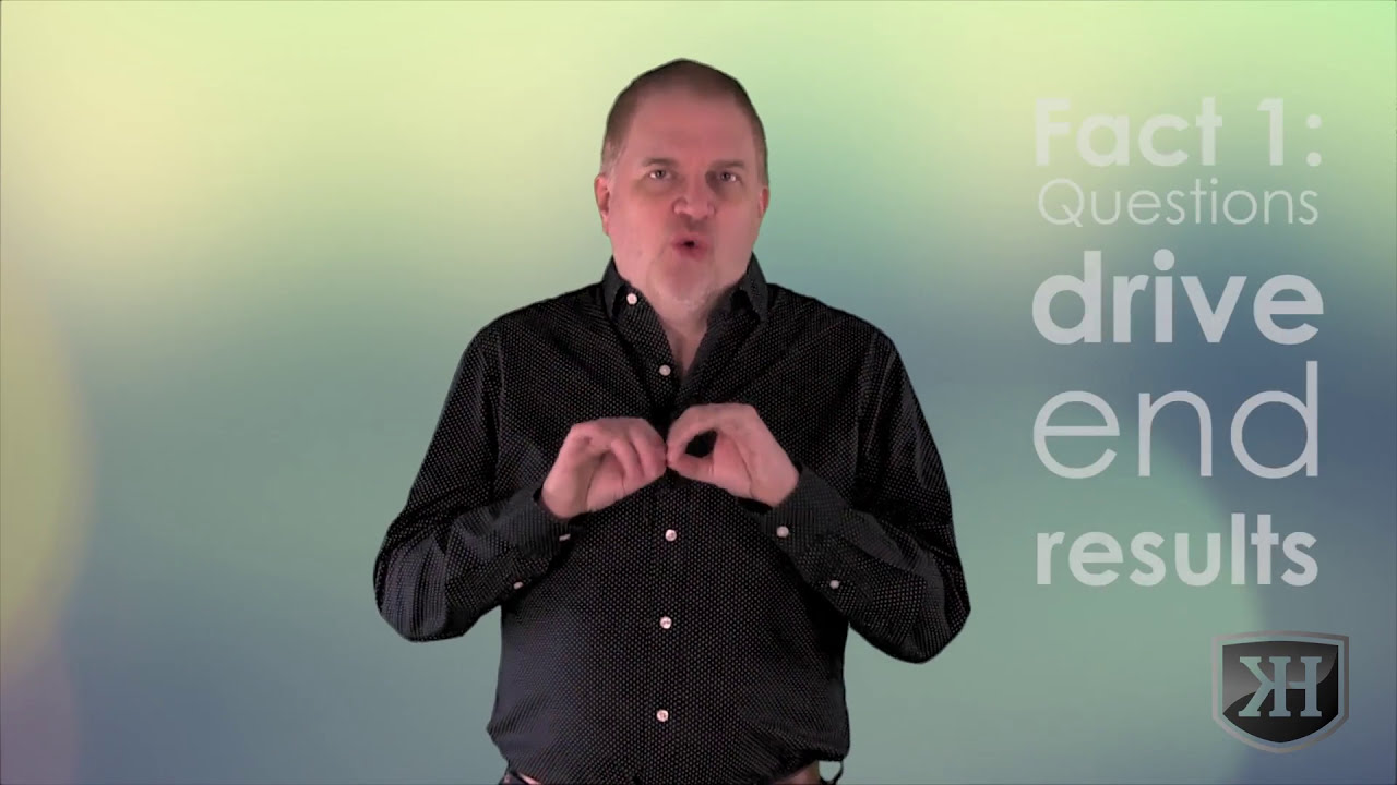 Ask Questions that Get the Answer you Want (1/6) w Kevin Hogan