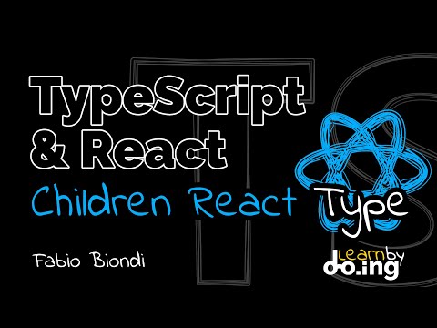 React Components & Children Type [ita]