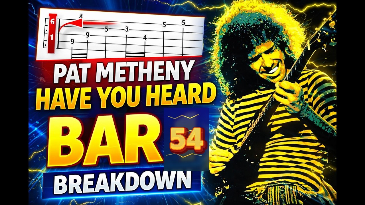 BAR 54 | TAB | PAT METHENY  | Have You Heard Solo Practice