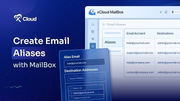 How to Create an Email Alias with xCloud MailBox | Step By-Step Tutorial
