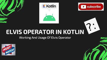 Elvis Operator Kotlin || Beginner