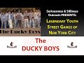 Legendary Youth Street Gangs of New York City: The Ducky Boys