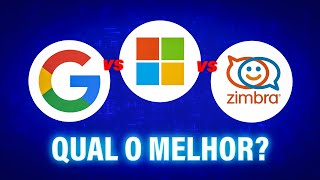 COMO escolher a MELHOR solução de e-mail CORPORATIVO - Microsoft 365 vs Google Workspace vs Zimbra
