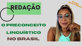Preconceito linguístico - Redação
