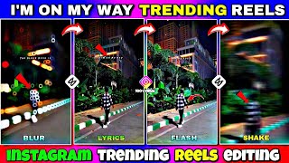 I'm On My Way Trending Reels Editing || Instagram Trending Reels Editing || Capcut Tutorial screenshot 3
