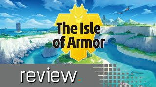 Pokemon Sword and Shield: Isle of Armor Review - Noisy Pixel