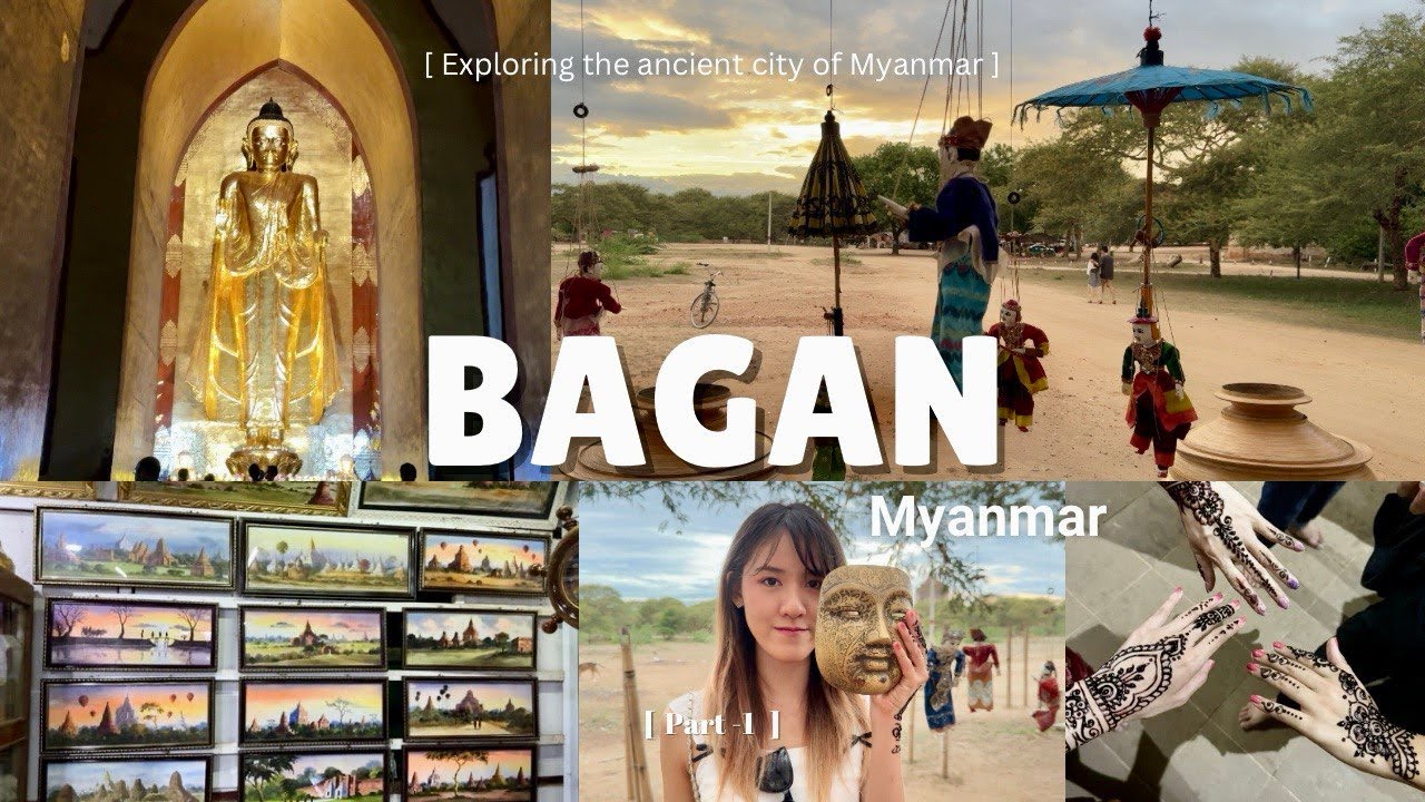 Bagan: Ancient city of Myanmar (Bagan vlog Part-1)