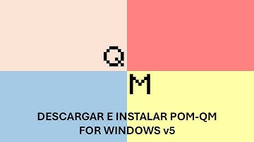 Descargar e Instalar POM-QM for Windows [Rápido y Sencillo] [2024]